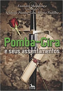 Pomba Gira e Seus Assentamentos