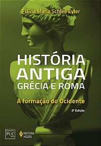 Historia Antiga Grecia e Roma - a Formacao do Ocidente