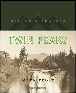 Historia Secreta de Twin Peaks, A