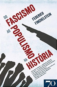 Do Fascismo ao Populismo na Historia