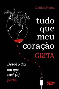 Tudo Que Meu C. Grita D. o D. em Que V. (o) Partiu