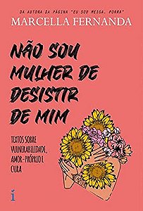 Nao Sou Mulher de Desistir de Mim