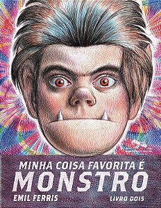Minha Coisa Favorita e Monstro - Livro 2
