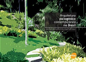 Arquitetura Paisagistica Contemporanea no Brasil