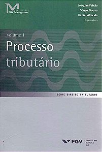 Processo Tributario: Volume 1