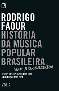 Historia da Musica Popular Brasileira: sem Preconceitos - Vol. 2
