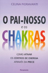 Pai Nosso e os Chakras, O
