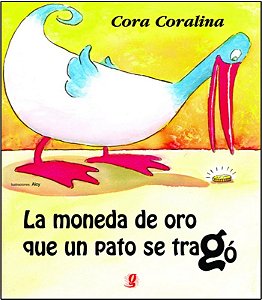Moneda de Oro Que Un Pato se Trago, La