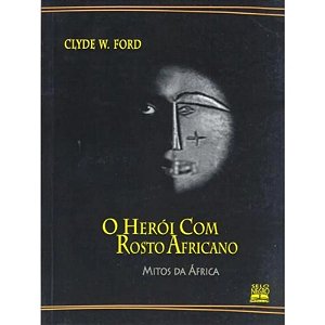 Heroi com Rosto Africano, O