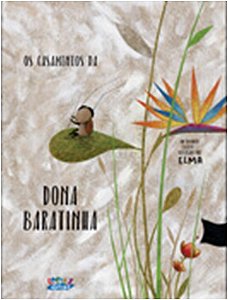 Casamentos da Dona Baratinha, os