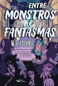 Entre Monstros e Fantasmas