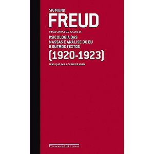 Freud (1920-1923) Psicologia das Massas e Analise do Eu e Outros Textos - O