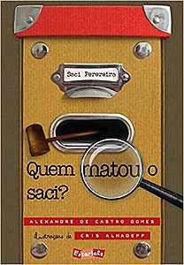 Quem Matou o Saci
