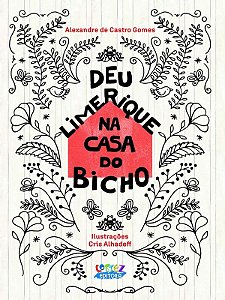 Deu Limerique na Casa do Bicho
