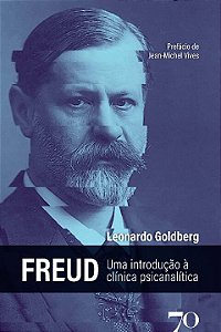 Freud: Uma Introducao a Clinica Psicanalitica