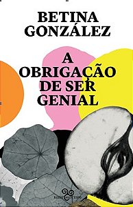 Obrigacao de Ser Genial, A