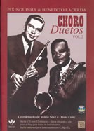 Choro Duetos - Pixinguinha e Benedito Lacerda - Vol. 2