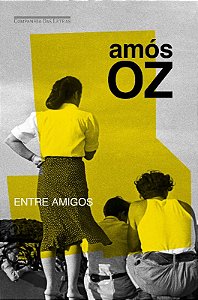 Entre Amigos - Amos oz