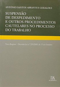 Suspensao de Despedimento e Outros Procedimentos Cautelares no Processo do