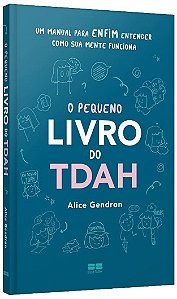 Pequeno Livro do Tdah, O