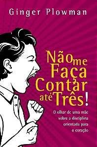 Nao me Faca Contar Ate Tres!