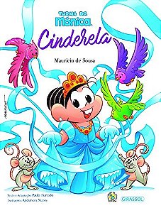 Turma da Monica - Grandes Classicos - Cinderela