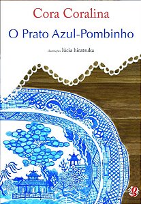 Prato Azul-pombinho, O