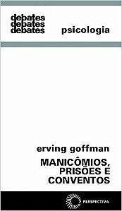Manicomios, Prisoes e Conventos - Col. Debates 91