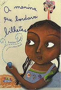Menina Que Bordava Bilhetes, A