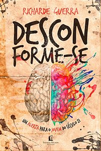 Desconforme-se - Um Alerta para o Jovem do Seculo 21