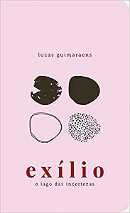 Exilio: o Lago da Incertezas