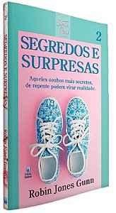 Serie Cris: Segredos e Surpresas; Aqueles Sonhos Mais Secretos, de Repente