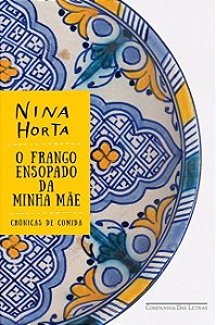 Frango Ensopado da Minha Mae, o - Cronicas de Comida