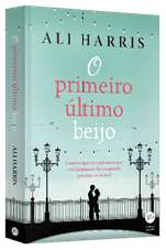 Primeiro Ultimo Beijo, O