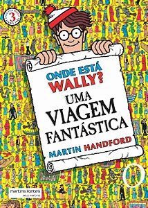 Onde Esta Wally  Uma Viagem Fantastica - Livro 3
