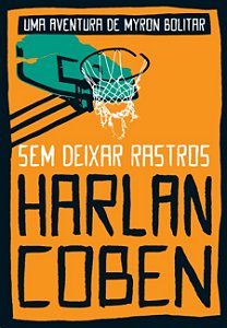 Sem Deixar Rastros: Uma Aventura de Myron Bolitar