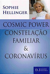 Cosmic Power Contelacao Familiar e Coronavirus