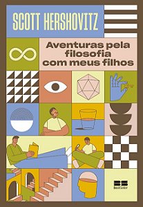 Aventuras Pela Filosofia com Meus Filhos