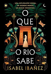 Que o Rio Sabe, O