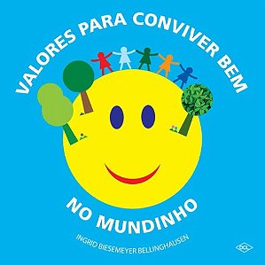 Valores para Conviver Bem no Mundinho