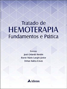 Tratado de Hemoterapia - Fundamentos e Pratica