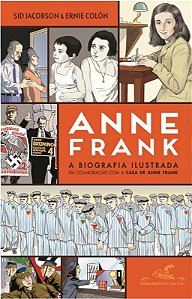 Anne Frank - a Biografia Ilustrada
