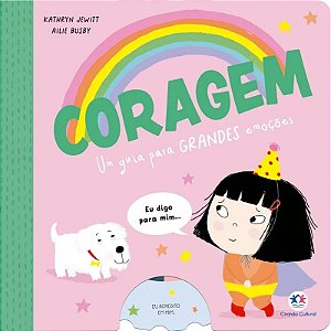 Coragem - Um Guia para Grandes Emocoes