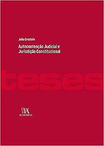 Autocontencao Judicial e Jurisdicao Constitucional