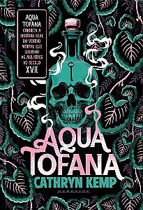 Aqua Tofana + Brinde Exclusivo