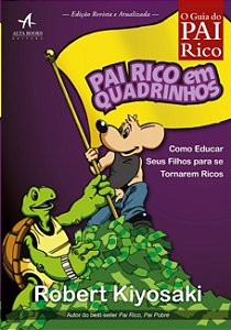 Pai Rico em Quadrinhos: Como Educar Seus Filhos para se Tornarem Ricos