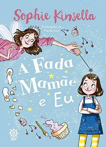 Fada Mamae e Eu, A