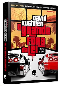 Grande Fora da Lei, O: a Origem do Gta