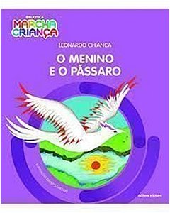 Menino e o Passaro, O