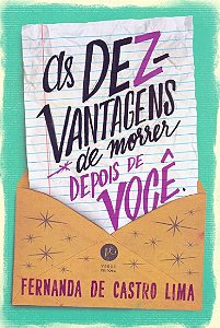 Dezvantagens de Morrer Depois de Voce, as